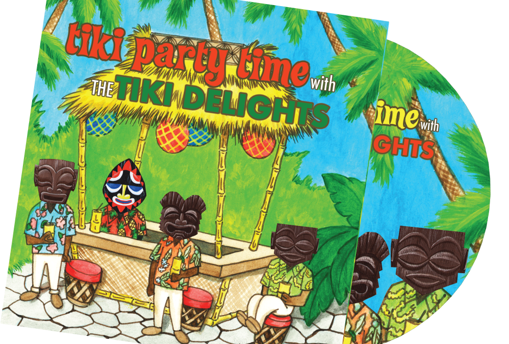 The Tiki Delights New CD Is Coming Soon